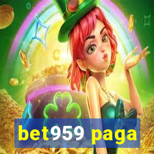 bet959 paga